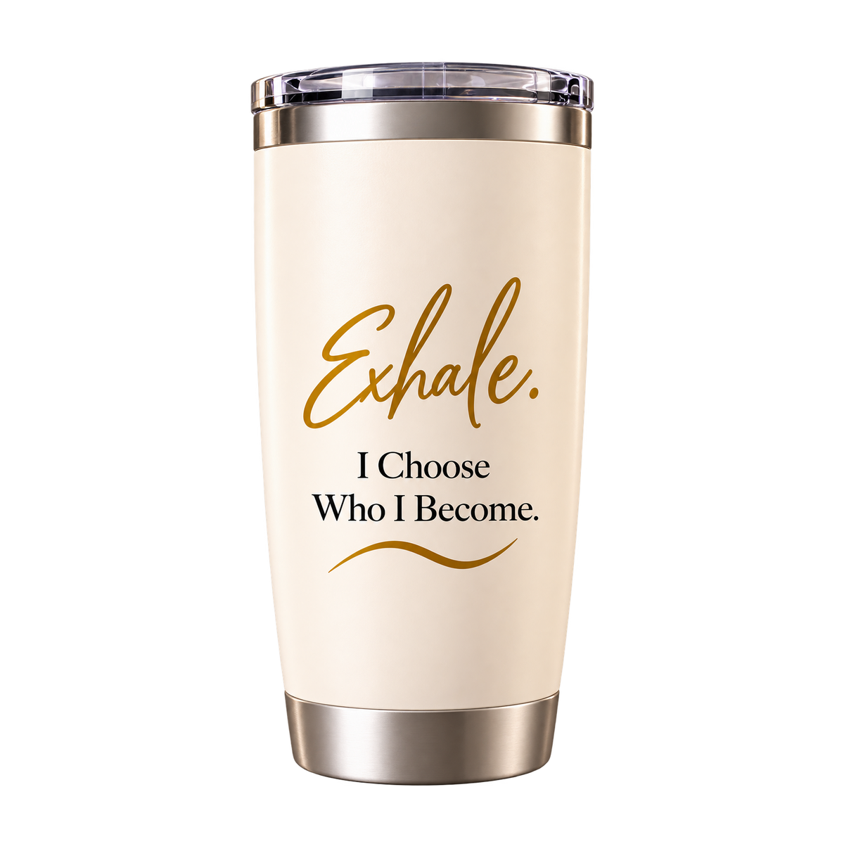 Exhale. Tumbler